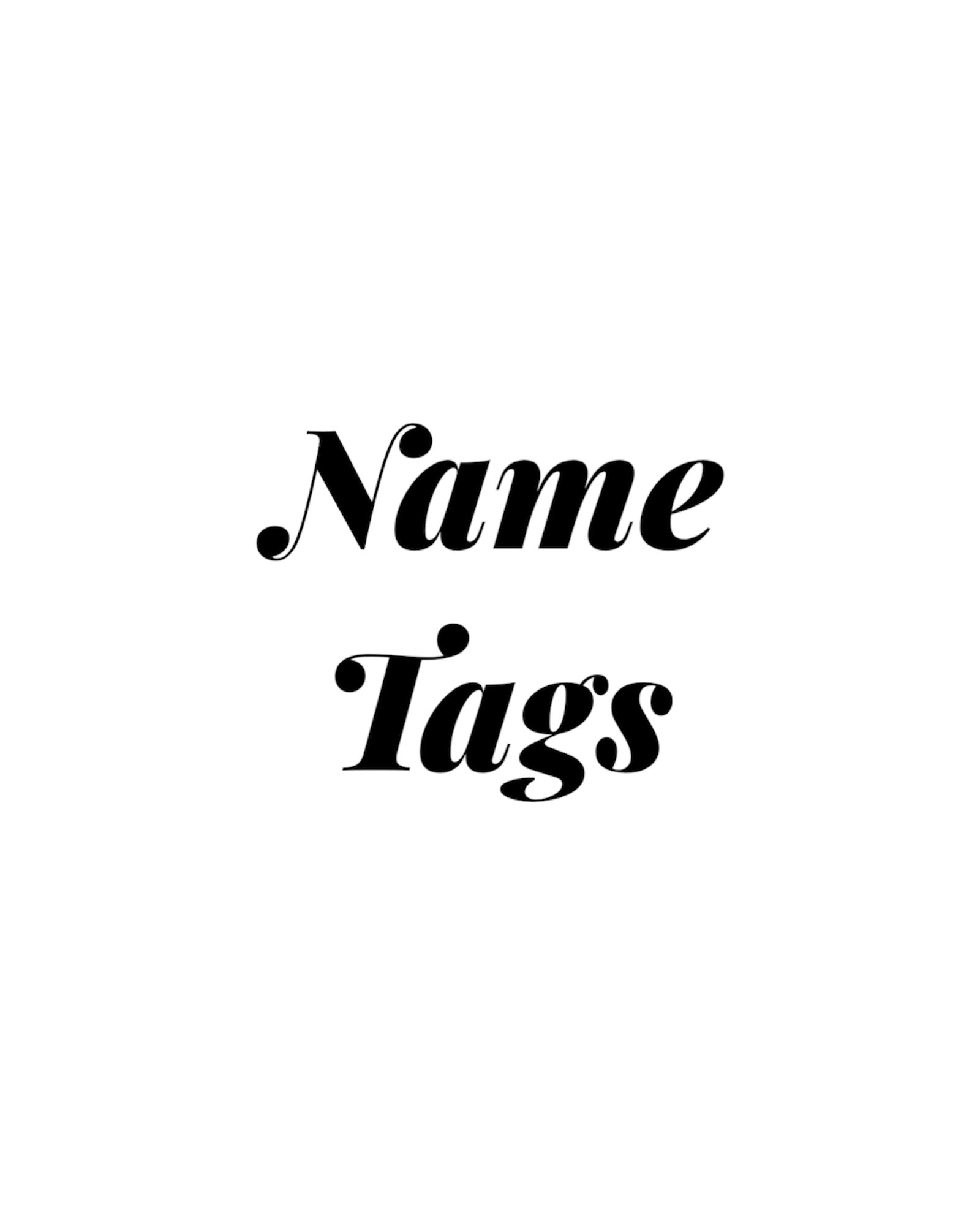 Name Tags