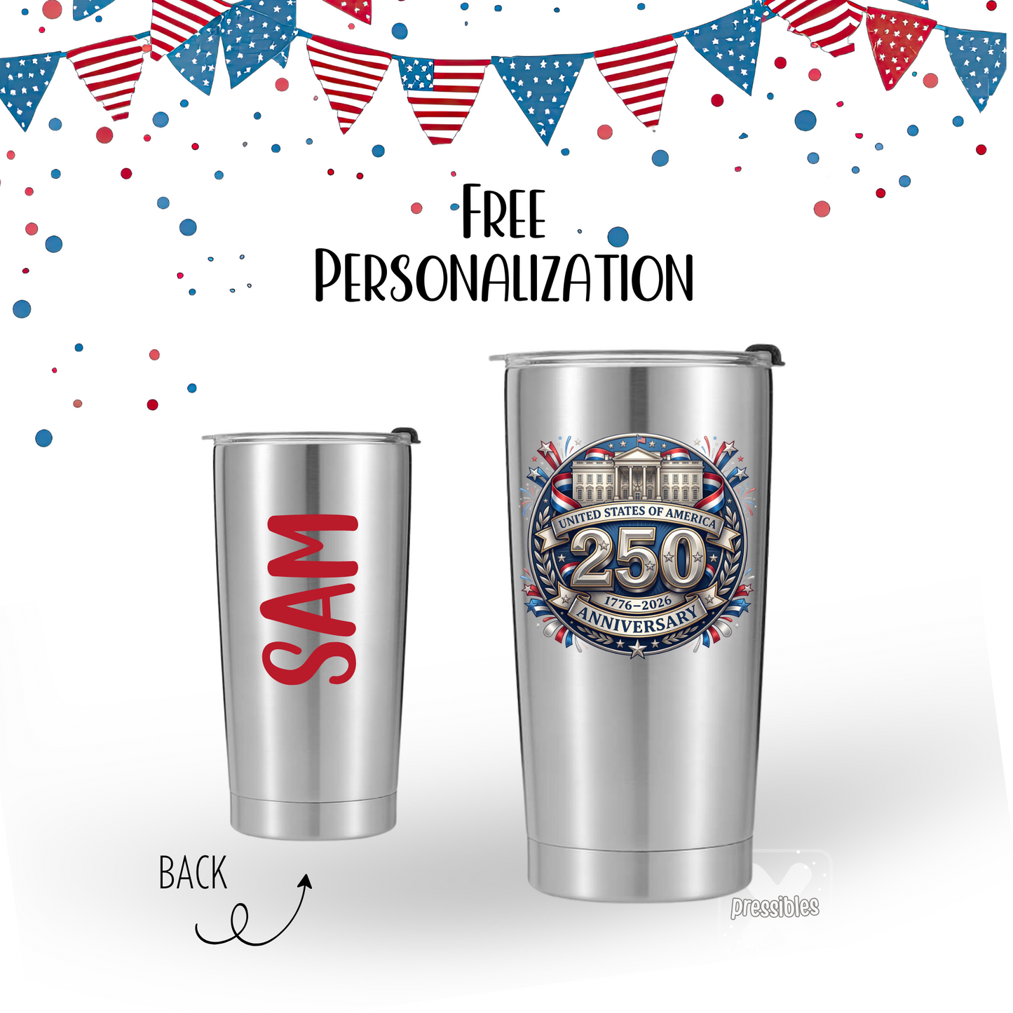 USA 250th Souvenir 18.5 oz Tumbler Personalized United States Birthday Gift