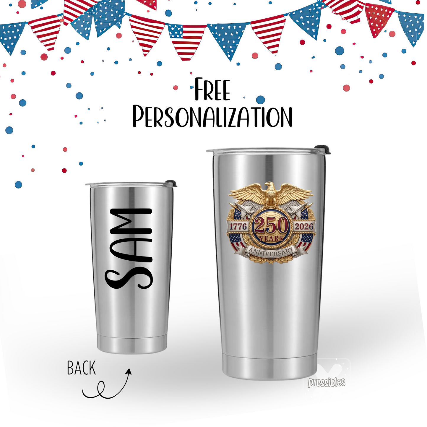USA 250th Souvenir 18.5 oz Tumbler Personalized United States Birthday Gift